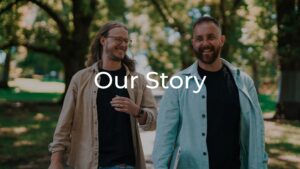 Our Story